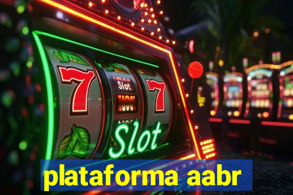 plataforma aabr